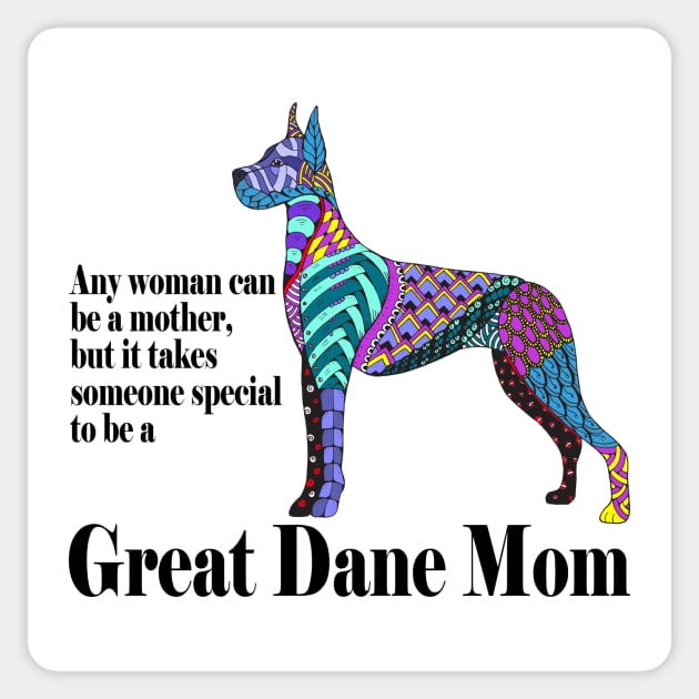 Great Dane Mom Sticker by You Had Me At Woof